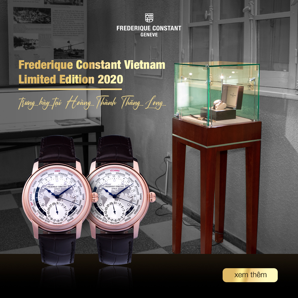 Frederique Constant Việt Nam tự hào được trưng bày tại Khu Di sản Thế giới Hoàng Thành Thăng Long