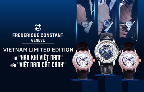 Frederique Constant Vietnam Limited Edition – Từ “Hào khí Việt Nam” đến “Việt Nam cất cánh”