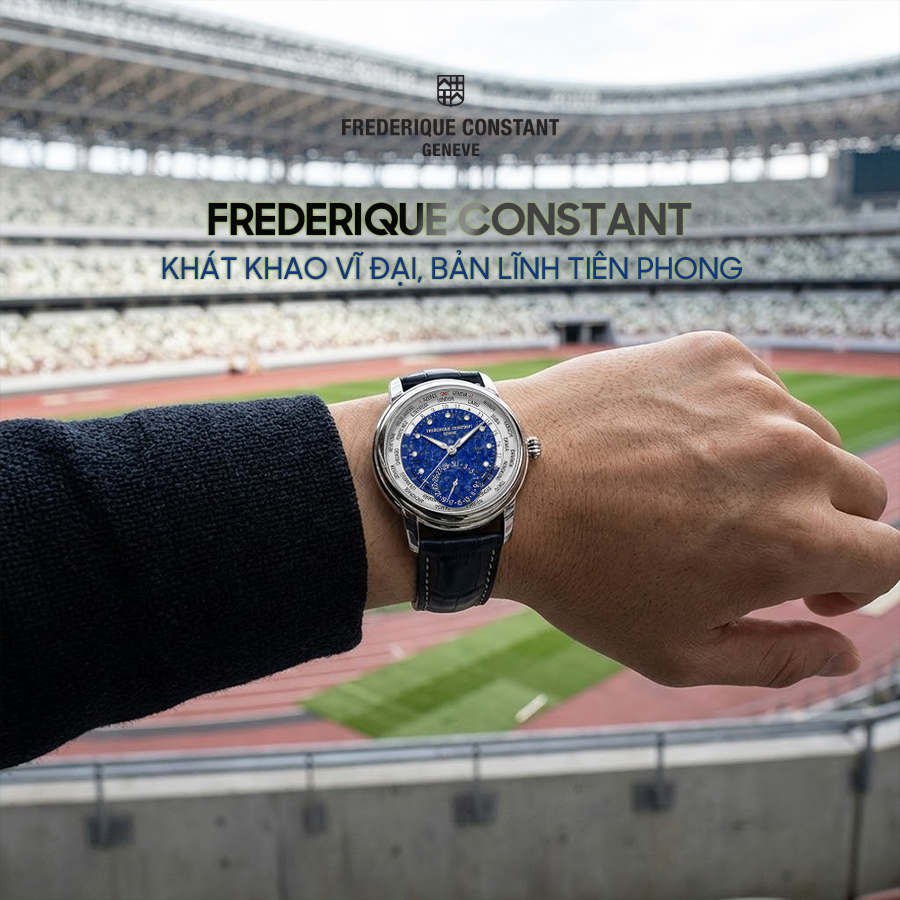 Frederique Constant: Khát khao vĩ đại, bản lĩnh tiên phong