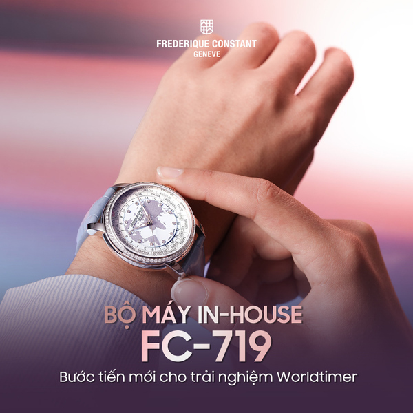 Bộ máy in-house FC-719 – Bước tiến mới cho trải nghiệm Worldtimer