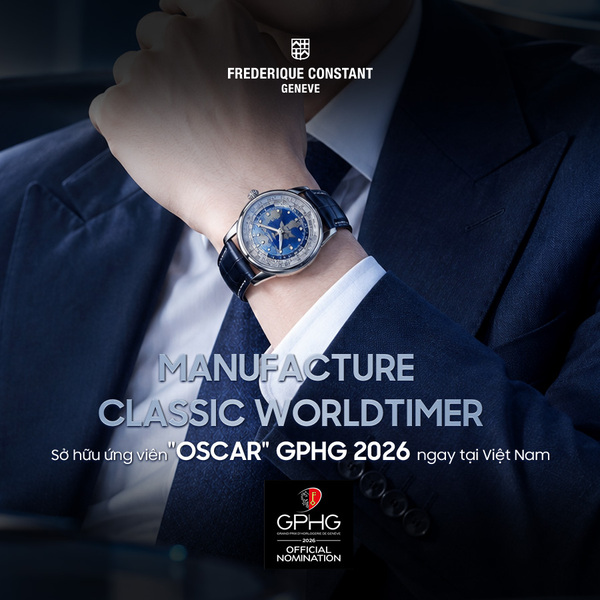 Manufacture Classic Worldtimer – Sở hữu ứng viên “Oscar” GPHG 2026 ngay tại Việt Nam